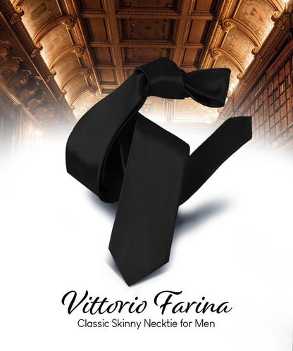 Solid Skinny Necktie by Vittorio Farina (N - SKINNY_BLACK) for Independent Retail Stores by Dubal Brothers