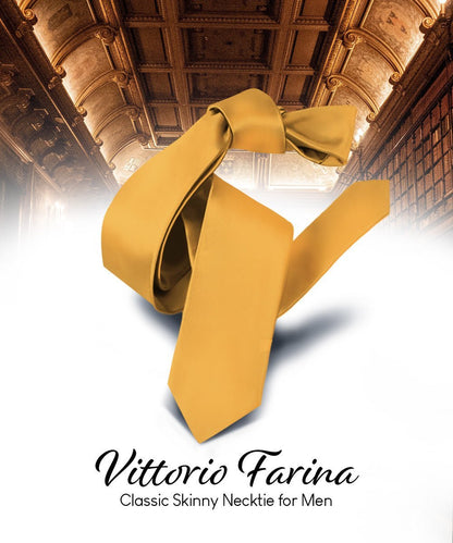Solid Skinny Necktie by Vittorio Farina (N - SKINNY_GOLD) for Independent Retail Stores by Dubal Brothers